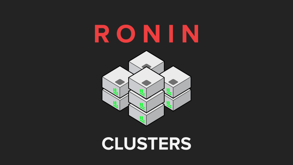 RONIN Clusters